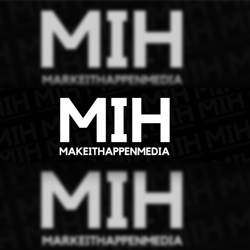Make It Happen Media